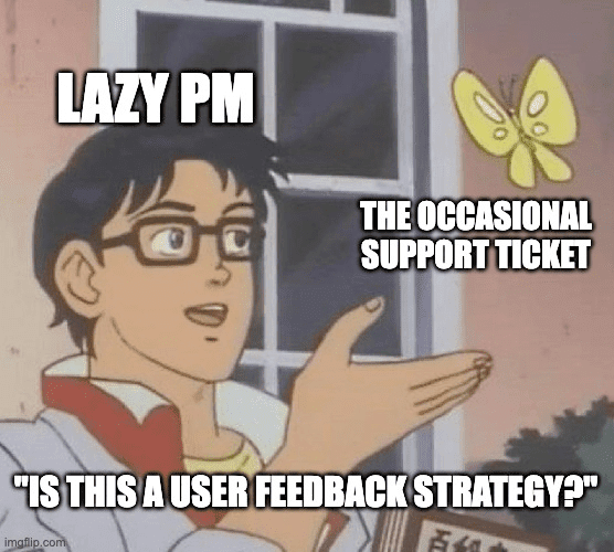 Product management customer support meme