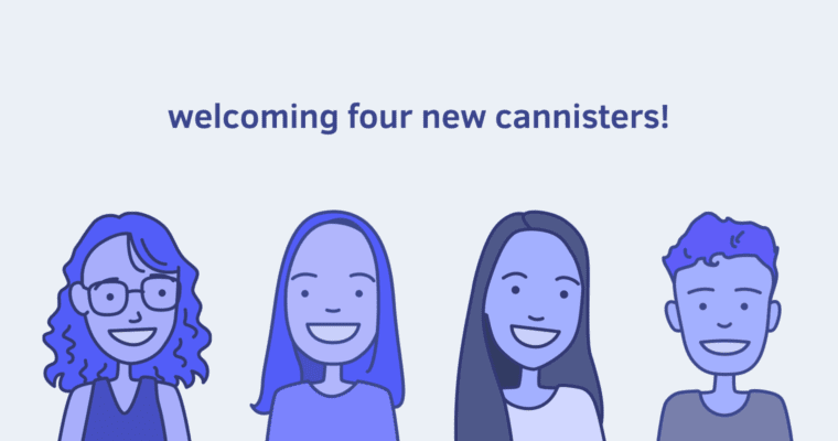 Canny year 7: welcoming 4 new cannisters!