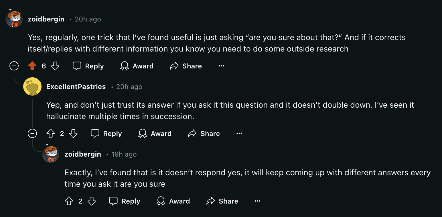 Reddit conversation showing how a user asks ChatGPT to verify its sure about its answers. 