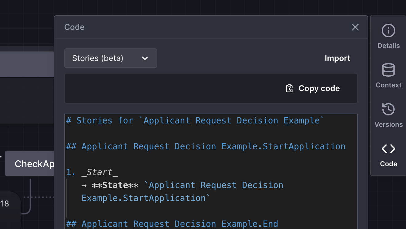 Export to Stories (beta) from the Code panel gives you the option to Copy code, and displays the machine in markdown with headings for each happy path and a numbered list of states in that path.