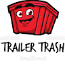 Trailer Trash