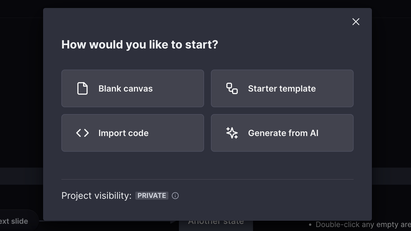 Modal saying How would you like to start? With options for a blank canvas, starter template, import code, and generate from AI.