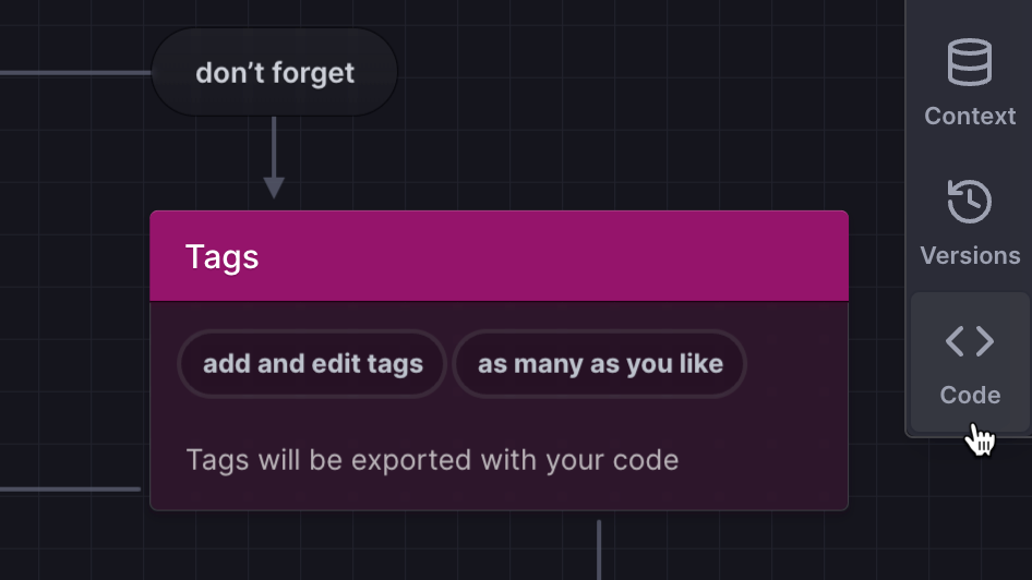 Add an edit tags, as many as you like. Tags are shown underneath the state name, and will be exported with your code.