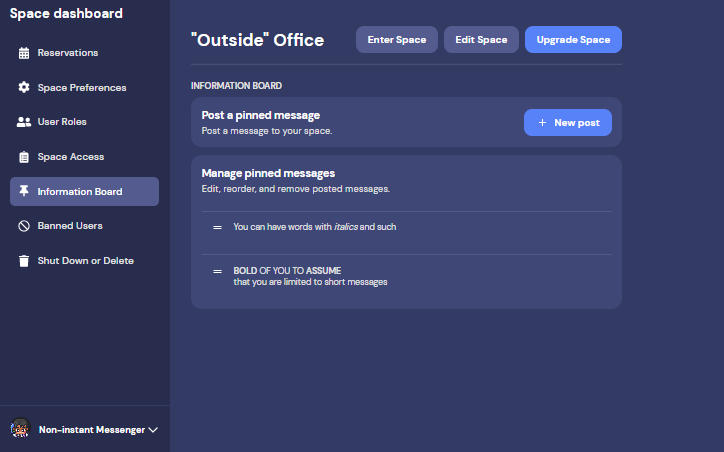 A screenshot of the Space Dashboard with the Information Board section open. There is a button for New Post, as well as a list of current messages that can be edited and managed.
